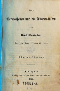 Die Verworfenen und die Auserwählten. von Emil Souvestre. 5