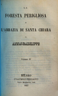 La foresta perigliosa, o l'abbazia di Santa Chiara. 2