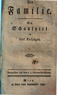 Die Familie. ein Schauspiel in fünf Aufzügen