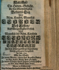 Narcissus. Ein Hirten-Gedicht. An dem Geburts-Tag Leopold I. In dem Thiergarten zu Laxenburg Wälsch-gesungener vorgestellt Im Jahr 1699