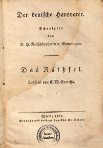 Der deutsche Hausvater. Schauspiel. von O. H. Reichsfreyherrn v. Gemmingen