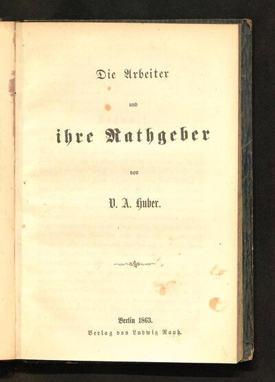Die Arbeiter und ihre Rathgeber