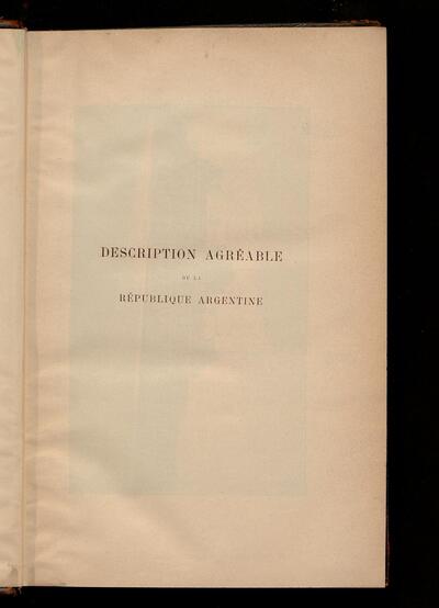 À travers les bergeries : description agréable de la République argentine