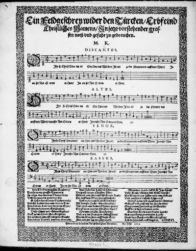 Ein Foldgeschrey (Türcken Erbfeind Christliches Names), in jetzo vorstehender grossen Noth und Gefahr zu gebrauchen