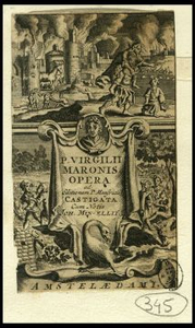 [Antiporta calcografica, da] Pub. Virgilii Maronis Opera, ad editionem P. Maasvicii castigata, cum annotationibus Johannis Min-ellii