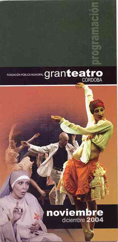 Gran Teatro, Córdoba. Noviembre-diciembre 2004
