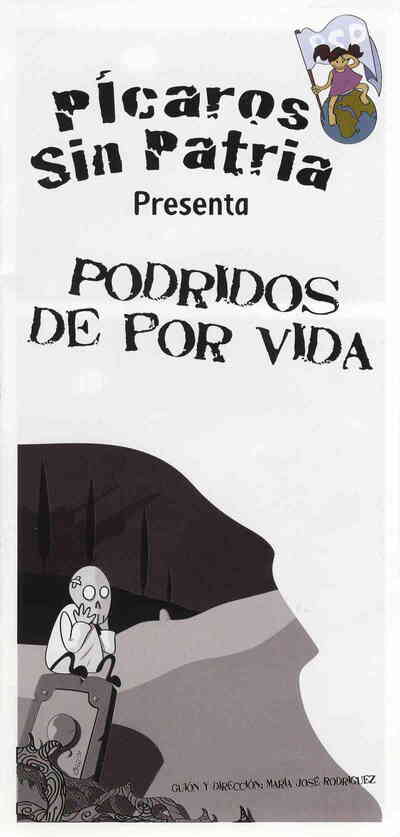 Podridos de por vida