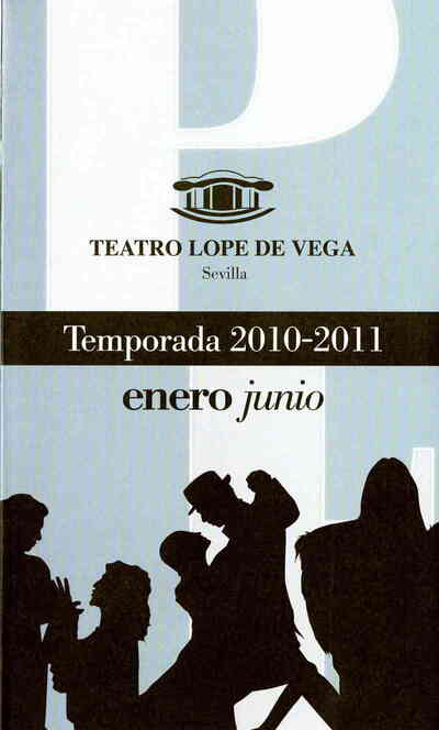 Teatro Lope de Vega. Enero-junio 2011