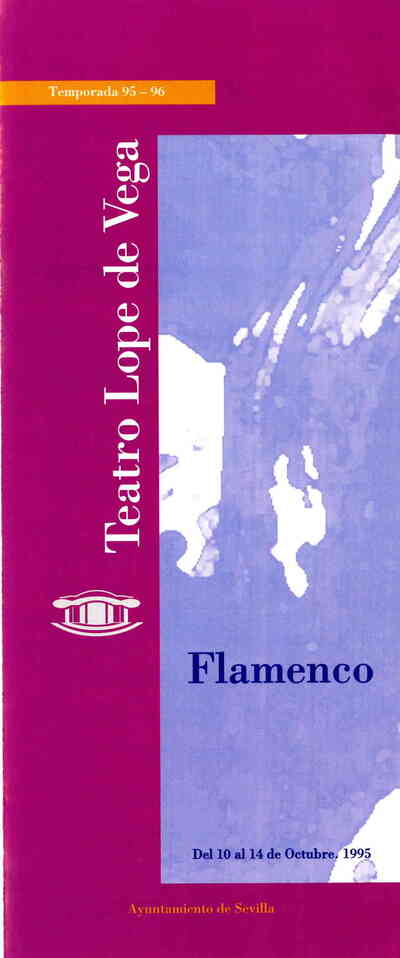 Teatro Lope de Vega: flamenco. Temporada 95-96