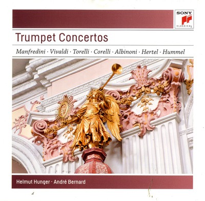 Trumpet concertos / Manfredini, Vivaldi, Torelli, Corelli, Albinoni, Hertel, Hummel ; Helmut Hunger, André Bernard