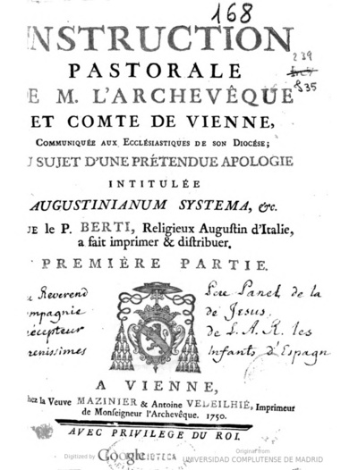 Instruction Pastorale De M L Archeveque Et Comte De Vienne Communiquee Aux Ecclesiastiques De Son Diocese Au Sujet D Une Pretendue Apologie Intitulee Augustianum Systema C Que Le P Berti Religieux Augustin D Italie