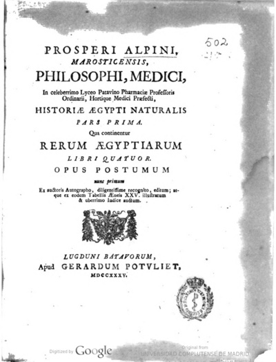 Prosperi Alpini ... Rerum aegyptiarum libri quatuor opus postumum nunc primum ex auctoris autographo ... editum ..