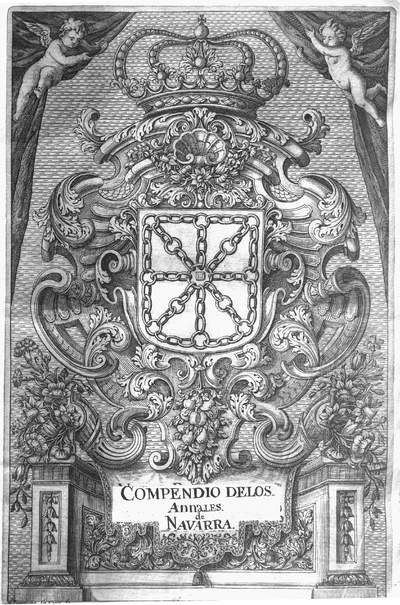 Compendio de los cinco tomos de los Annales de Navarra / compuesto por el padre Pablo Miguel de Elizondo, de la Compañia de Jesus.