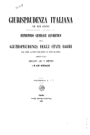 Giurisprudenza italiana di XII anni repertorio generale alfabetico della Giurisprudenza degli stati Sardi dal 1848 al 1859