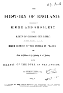 The history of England from the text of Hume and Smollett to the reign of George the third ... empire in France ..