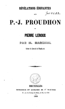 Révélations édifiantes sur P. J. Proudhon et Pierre Leroux