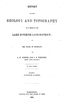 Report on the geology and topography of a portion of the Lake Superior land district in the State of Michigan,