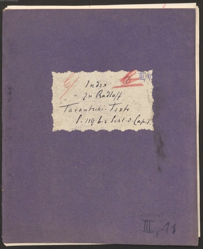 Albert Grünwedel (1856-1935) Nachlass: Index zu Radloff Tarantschi-Texte - BSB Grünwedeliana III.11