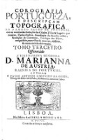 Corografia Portugueza, E Descripcam Topografica Do Famoso Reyno De Portugal (etc.) (Tomo Terceyro (1712))