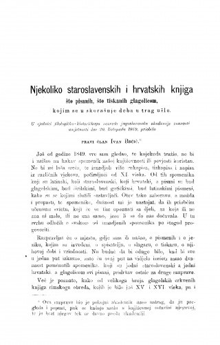 Njekoliko staroslavenskih i hrvatskih knjiga što pisanih, što tiskanih glagolicom, kojim se u skorašnje doba u trag ušlo