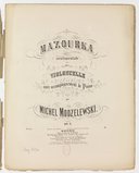 Mazourka sentimentale pour violoncelle avec accompagnement de piano par Michel Modzelewski. Op. 3...
