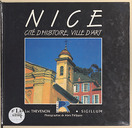 Nice, cité d'histoire, ville d'art / Luc Thévenon ; photogr. de Alain Philippon