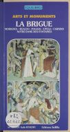 La Brigue : Morignol, Realdo, Piaggia, Upega, Carnino, Notre-Dame-des-Fontaines : arts et monuments / Luc Thévenon et Sophie Kovalesky