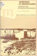 Nomades et sédentaires : perspectives ethnoarchéologiques / textes rassemblés par Olivier Aurenche