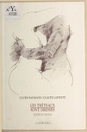 Les tréteaux sont dressés : poésies et dessins / Lucien Baumann, Claude Lapointe