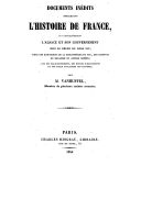 Documents inédits concernant l'histoire de France et particulièrement l'Alsace et son gouvernement sous le règne de Louis XIV : tirés des manuscrits de la bibliothèque du roi, des archives du royaume et autres dépôts / avec des éclaircissements, des notices biographiques et une table analytique des matières par M. Van Huffel,...