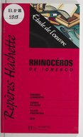 "Rhinocéros" de Ionesco : étude de l'oeuvre / par Georges Zaragoza,...