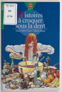 Histoires à croquer sous la dent / Marie Saint-Dizier et Valérie Pascal ; ill., Amato Soro