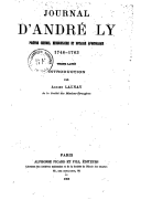 Journal d'André Ly, prêtre chinois, missionnaire et notaire apostolique, 1746-1763, texte latin / introduction par Adrien Launay,...