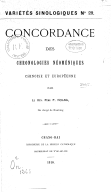 Concordance des chronologies néoméniques, chinoise et européenne / par le Rév. Père P. Hoang,...