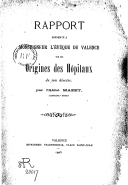 Rapport présenté à monseigneur l'évêque de Valence sur les origines des hôpitaux de son diocèse / par l'abbé Mazet,...