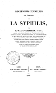 Recherches nouvelles sur l'histoire de la syphilis, par L.-P.-Auguste Gauthier,...