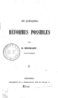 De Quelques réformes possibles, par B. Nicollet,...
