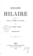 Madame Hilaire : précédé d'une Réponse à L'Amour de M. Michelet (2e édition) / par Mme Louise Vallory