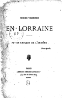 En Lorraine : petits croquis de l'arrière / Pierre Vernines