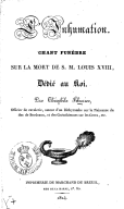 L'Inhumation, chant funèbre sur la mort de S. M. Louis XVIII,... par Théophile Féburier,...