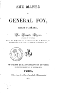 Aux mânes du général Foy, chant funèbre, par Théophile Féburier,...