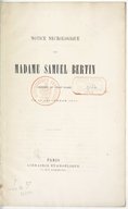Notice nécrologique sur madame Samuel Bertin, décédée au Vigan (Gard) le 17 septembre 1865 / [signé Samuel Bertin]