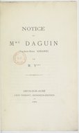 Notice sur Mme Daguin ((Valérie-Rose Girard) / par M. V*** [Vay]