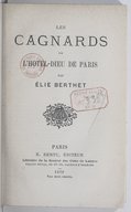 Les cagnards de l'Hôtel-Dieu de Paris / par Élie Berthet