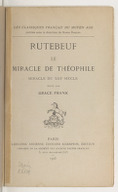 Le miracle de Théophile : miracle du XIIIe siècle / Rutebeuf ; édité par par Garce Frank