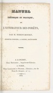 Manuel théorique et pratique de l'estimateur des forêts / par M. Noirot-Bonnet,...