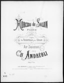 Morceau de salon : pour piano / par Ch. Andréoli ; d'après une tarentelle pour violon de Alf. Sasserno