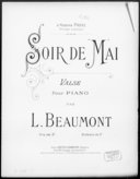 Soir de mai : valse pour piano / par L. Beaumont