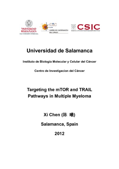 Resumen de tesis. Targeting the mTOR and TRAIL Pathways in Multiple MyelomaTargeting the mTOR and TRAIL Pathways in Multiple Myeloma. Resumen de tesis