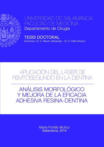 Aplicación del láser de femtosegundo en dentina: análisis morfológico y mejora de la eficacia adhesiva resina-dentina